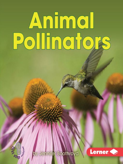 Title details for Animal Pollinators by Jennifer Boothroyd - Available